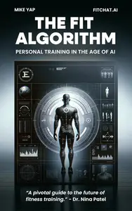The Fit Algorithm: Personal Training in the Age of AI