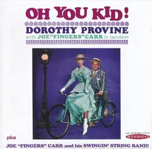 Dorothy Provine with Joe Fingers Carr - Oh You Kid! (2013)