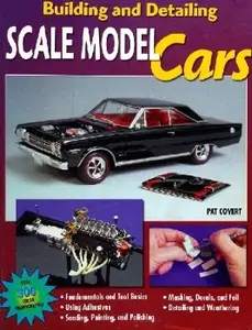 Building and Detailing Scale Model Cars