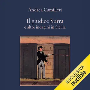«Il giudice Surra: e altre indagini in Sicilia» by Andrea Camilleri