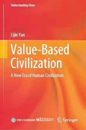 Value-Based Civilization