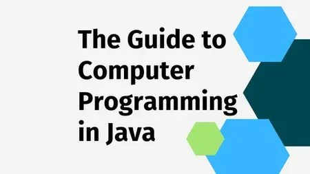 The Complete Java Course: Learn Java with Hands-on Coding