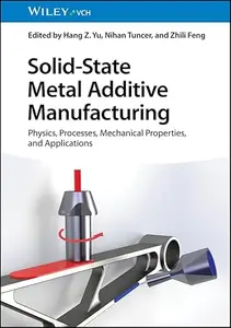 Solid-State Metal Additive Manufacturing