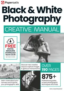 Black & White Photography Creative Manual - Issue 7 2025
