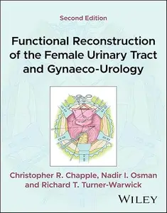 Functional Reconstruction of the Female Urinary Tract and Gynaeco-Urology