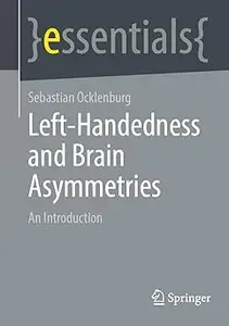 Left-Handedness and Brain Asymmetries: An Introduction