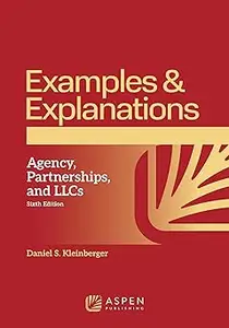 Examples & Explanations for Agency Partnerships and LLCs,