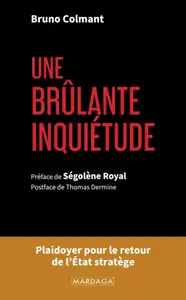 Bruno Colmant, "Une brûlante inquiétude"