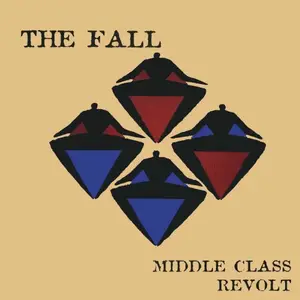 The Fall - Middle Class Revolt (2025 Expanded Edition) (1994)