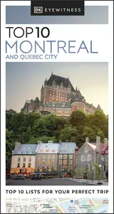 DK Eyewitness Top 10 Montreal and Quebec City (Pocket Travel Guide), 2024 Edition