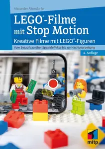 LEGO®-Filme mit Stop Motion: Kreative Filme mit LEGO®-Figuren.