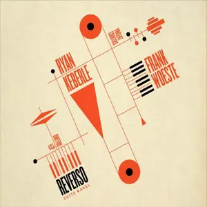 Ryan Keberle, Frank Woeste, Vincent Courtois & Jeff Ballard - Reverso Suite Ravel (2025) [Official Digital Download]