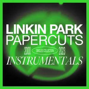 Linkin Park - Papercuts: Instrumentals (2024) (Hi-Res)