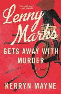 Lenny Marks Gets Away with Murder: A Novel