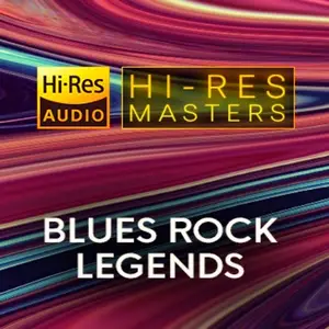 VA - Hi-Res Masters: Blues Rock Legends (2024)  [Official Digital Download]