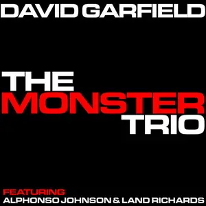 David Garfield - The Monster Trio (2024) [Official Digital Download]