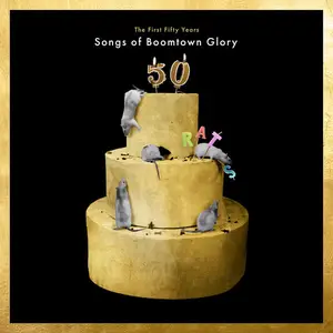The Boomtown Rats - The First 50 Years: Songs Of Boomtown Glory (2025)