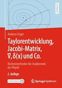 Taylorentwicklung, Jacobi-Matrix, ∇, δ(x) und Co. , 2. Auflage