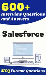600+ Salesforce Interview Questions and Answers