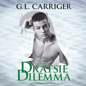The Dratsie Dilemma: The San Andreas Shifters