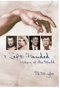 A Left-Handed History of the World