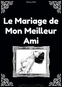 Le Mariage De Mon Meilleur Ami