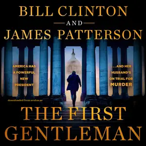 The First Gentleman: A Thriller [Audiobook]
