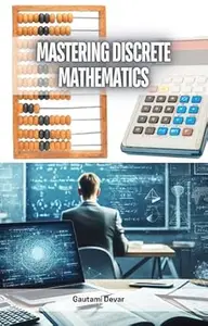 Mastering Discrete Mathematics