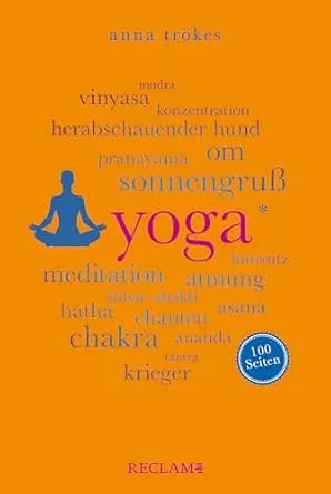 Yoga. 100 Seiten (Reclam 100 Seiten)