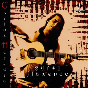 Carlos Heredia - Gypsy Flamenco (Remastered) (1996/2025) [Official Digital Download 24/96]