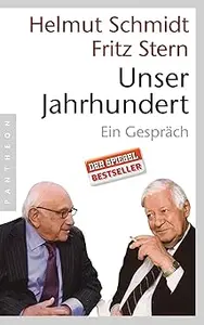 Unser Jahrhundert: Ein Gespräch