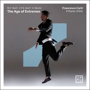 Francesco Corti & Il Pomo d'Oro - The Age of Extremes: W.F. Bach, G. Benda & C.P.E. Bach (2025) [Digital Download 24/96]