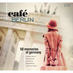 VA - Café Berlin - 50 Memories of Germany (Remastered) (2017)