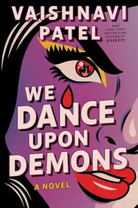 We Dance Upon Demons: A Novel