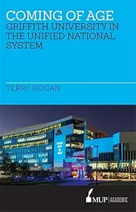 Coming of Age: Griffith University in the Unified National System