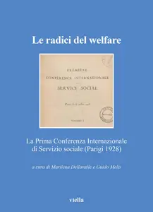 Marilena Dellavalle, Guido Melis - Le radici del welfare