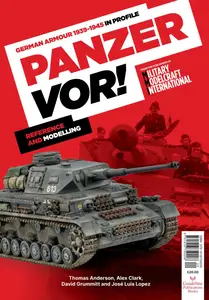 Military Modelcraft International - Panzer Vor! German Armour 1939-1945 in Profile - October 2024