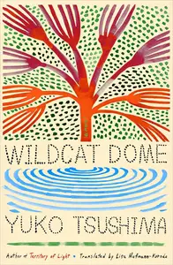 Wildcat Dome: A Novel