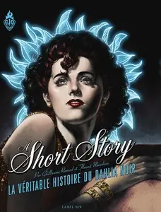 A Short Story - La Véritable histoire du Dahlia Noir - One shot (2026)