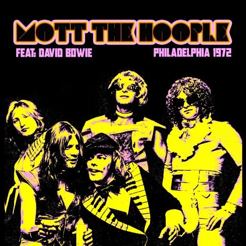 Mott The Hoople feat. David Bowie - Philadelphia 1972 (2025)