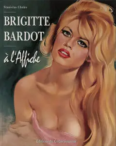 Brigitte Bardot à L'Affiche