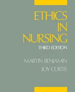 Ethics in Nursing, 3 edition