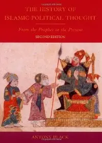 The History of Islamic Political Thought: From the Prophet to the Present (repost)