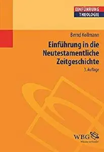 Einführung in die Neutestamentliche Zeitgeschichte (Theologie kompakt) (German Edition)