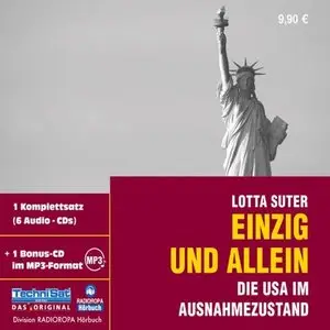 Einzig und allein - Die USA im Ausnahmezustand