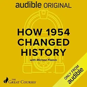 How 1954 Changed History