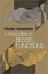 Introduction to Bessel Functions (Dover Books on Mathematics)