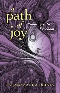«Path of Joy» by Paramananda Ishaya