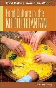 Food Culture in the Mediterranean (repost)