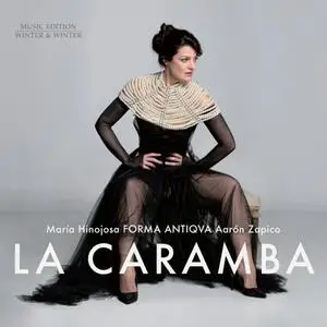 Forma Antiqva, María Hinojosa, Aarón Zapico - La Caramba (2023)